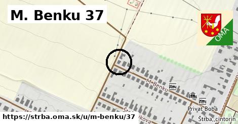 M. Benku 37, Štrba