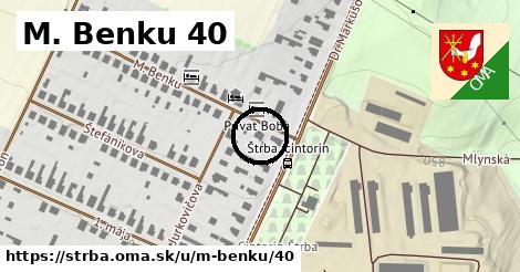 M. Benku 40, Štrba