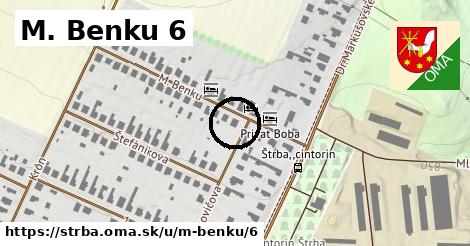 M. Benku 6, Štrba