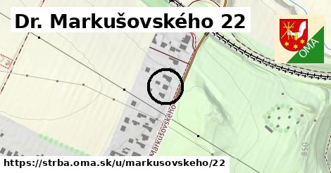 Dr. Markušovského 22, Štrba