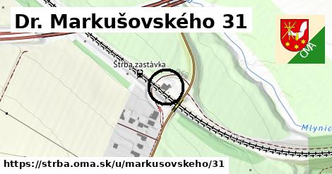 Dr. Markušovského 31, Štrba