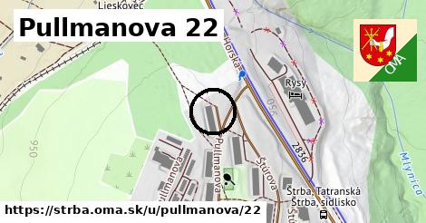 Pullmanova 22, Štrba