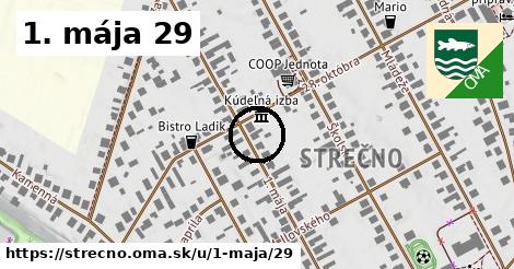 1. mája 29, Strečno