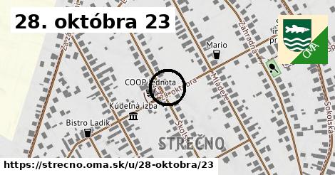 28. októbra 23, Strečno