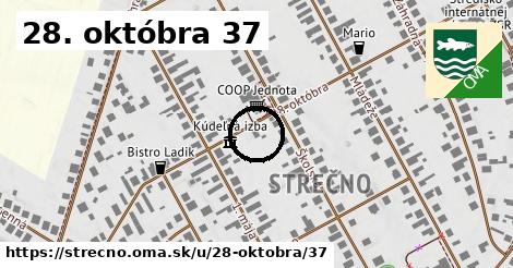 28. októbra 37, Strečno