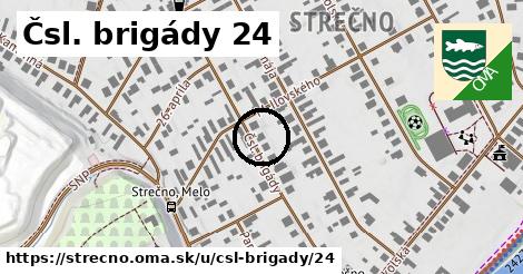 Čsl. brigády 24, Strečno