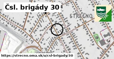 Čsl. brigády 30, Strečno