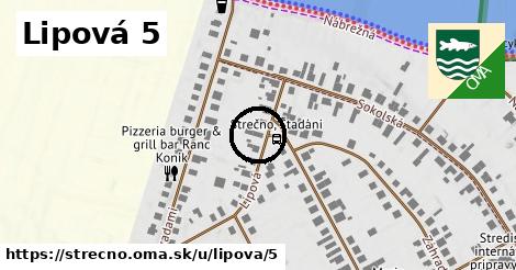 Lipová 5, Strečno