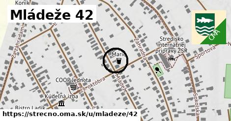 Mládeže 42, Strečno