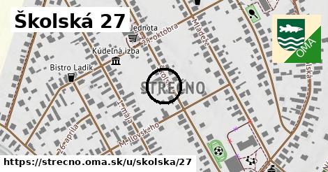 Školská 27, Strečno