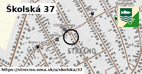 Školská 37, Strečno