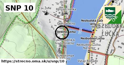 SNP 10, Strečno