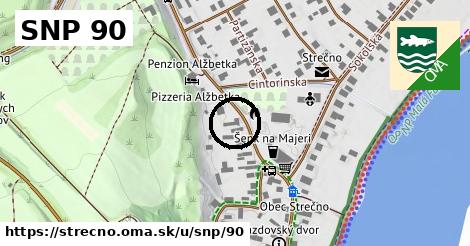SNP 90, Strečno