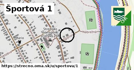 Športová 1, Strečno