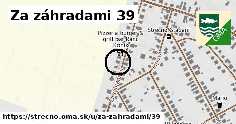 Za záhradami 39, Strečno