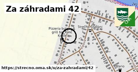 Za záhradami 42, Strečno