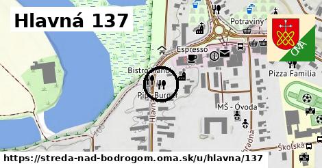 Hlavná 137, Streda nad Bodrogom