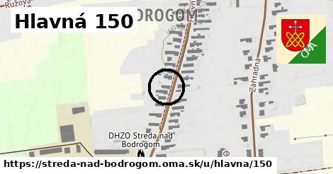 Hlavná 150, Streda nad Bodrogom