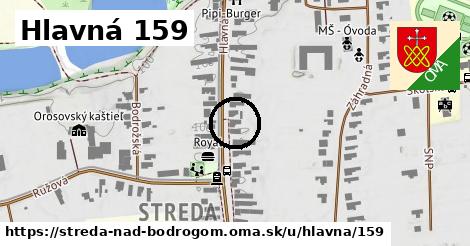 Hlavná 159, Streda nad Bodrogom