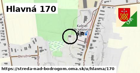 Hlavná 170, Streda nad Bodrogom