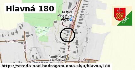 Hlavná 180, Streda nad Bodrogom