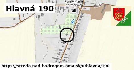 Hlavná 190, Streda nad Bodrogom