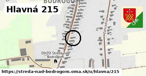 Hlavná 215, Streda nad Bodrogom