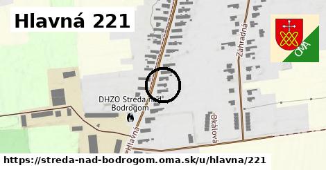 Hlavná 221, Streda nad Bodrogom