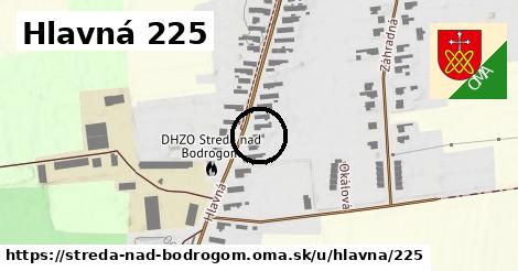 Hlavná 225, Streda nad Bodrogom