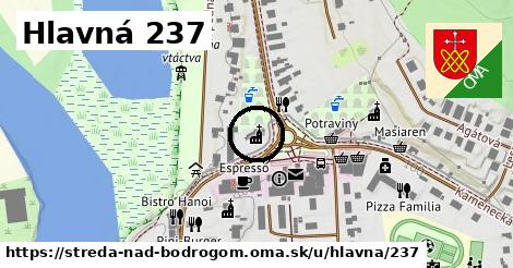 Hlavná 237, Streda nad Bodrogom