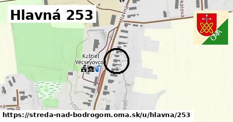 Hlavná 253, Streda nad Bodrogom