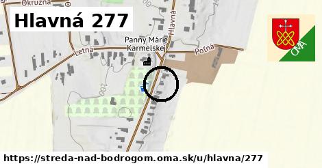 Hlavná 277, Streda nad Bodrogom