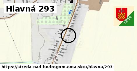 Hlavná 293, Streda nad Bodrogom