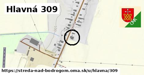 Hlavná 309, Streda nad Bodrogom
