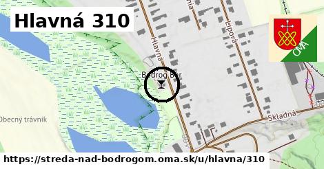 Hlavná 310, Streda nad Bodrogom