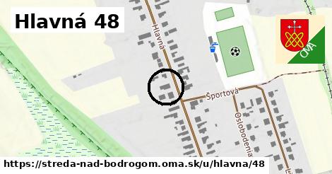 Hlavná 48, Streda nad Bodrogom