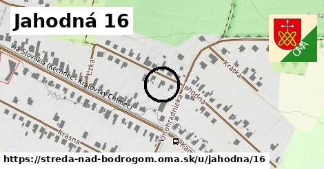 Jahodná 16, Streda nad Bodrogom