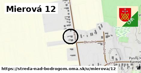 Mierová 12, Streda nad Bodrogom