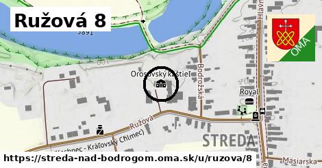 Ružová 8, Streda nad Bodrogom