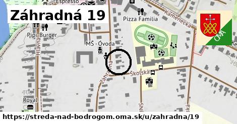 Záhradná 19, Streda nad Bodrogom