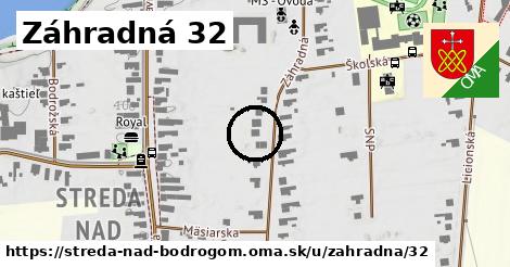 Záhradná 32, Streda nad Bodrogom