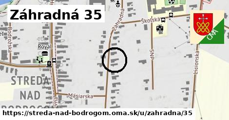 Záhradná 35, Streda nad Bodrogom