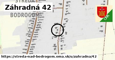 Záhradná 42, Streda nad Bodrogom