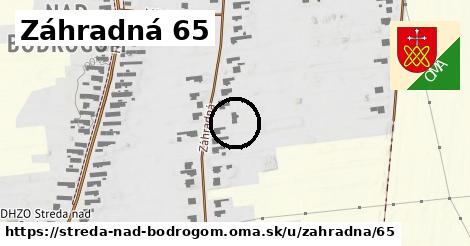 Záhradná 65, Streda nad Bodrogom