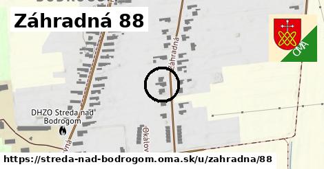 Záhradná 88, Streda nad Bodrogom