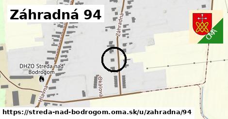 Záhradná 94, Streda nad Bodrogom