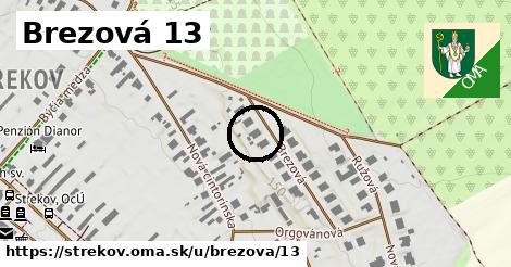 Brezová 13, Strekov