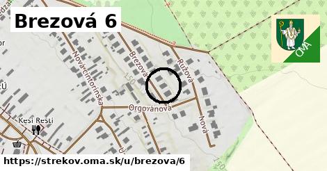 Brezová 6, Strekov