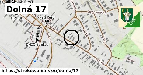 Dolná 17, Strekov