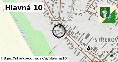 Hlavná 10, Strekov